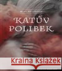 Katův polibek Mons Kallentoft 9788027500130 Host