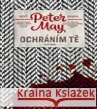 Ochráním tě Peter May 9788027500154 Host