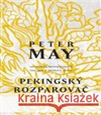 Pekingský rozparovač Peter May 9788027501403 Host