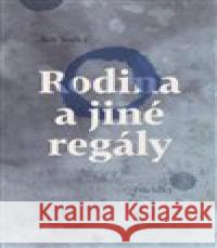 Rodina a jiné regály Jan Sojka 9788027503919