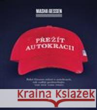 Přežít autokracii Masha Gessen 9788027506750