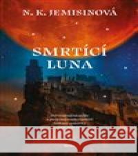 Smrtící luna N. K. Jemisinová 9788027506767 Host