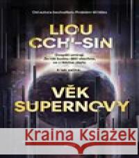 Věk supernovy Liou Cch´-Sin 9788027510443