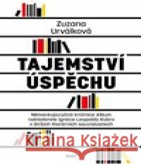 Tajemství úspěchu Zuzana Urválková 9788027510931