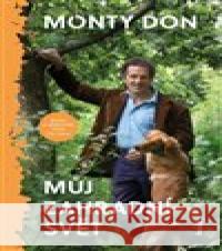 Můj zahradní svět Monty Don 9788027511426 Host