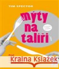 Mýty na talíři Tim Spector 9788027515646