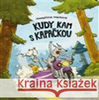 Kudy kam s kapačkou Josephine Marková 9788027517749