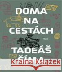 Doma na cestách Tadeáš Šíma 9788027520114