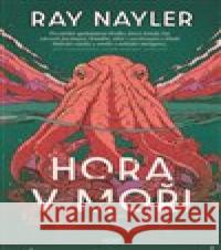 Hora v moři Ray Nayler 9788027520411 Host