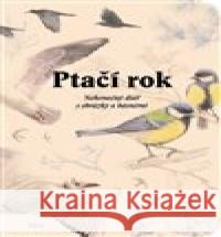 Ptačí rok Radek Štěpánek 9788027522439 Host