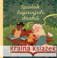 Spolek čajových draků K. ONeill 9788027522538