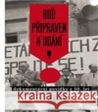 Buď připraven k udání Miloš Doležal 9788027523801