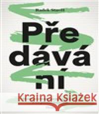 Předávání Radek Stavěl 9788027526260 Host