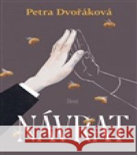 Návrat Petra Dvořáková 9788027529087