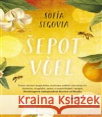 Šepot včel Sofía Segovia 9788027529094