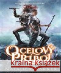 Seafire 2- Ocelový příboj Natalie C. Parker 9788027601295 #booklab