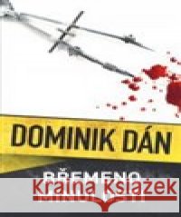 Břemeno minulosti Dominik Dán 9788027603275