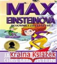 Max Einsteinová 4: Bojovníci za lepší svět Chris Grabenstein 9788027603978