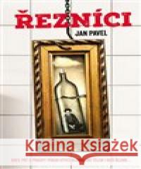 Řezníci Jan Pavel 9788027604098