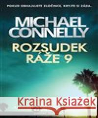 Rozsudek ráže 9 Michael Connelly 9788027604128 Slovart