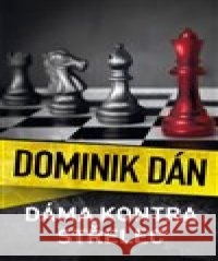 Dáma kontra střelec Dominik Dán 9788027606702