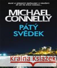 Pátý svědek Michael Connelly 9788027606719