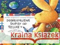 Dobrodružné dopisy od Felixe Annette Langenová 9788027606863