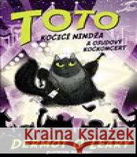 Toto - Kočičí nindža a osudový kočkoncert Nick East 9788027606962