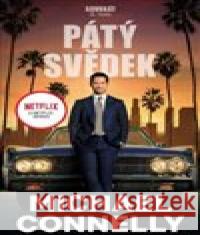 Pátý svědek Michael Connelly 9788027608041