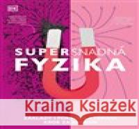 Supersnadná fyzika  9788027611195 Slovart