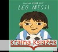 Leo Messi. Malí lidé, velké sny  9788027611881 Slovart