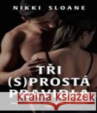 Tři (s)prostá pravidla Nikki Sloane 9788027700011 Red