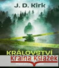 Království z kostí J.D. Kirk 9788027700653