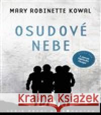 Osudové nebe Mary Robinette Kowal 9788027700943