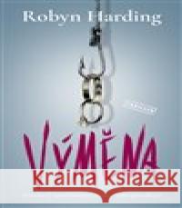 Výměna Robyn Harding 9788027702244