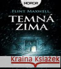 Temná zima Flint Maxwell 9788027702831