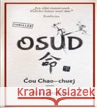 Osud Čou  Chao-Chuej 9788027703890