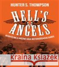 Hells Angels Hunter S. Thompson 9788027704712