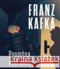 Proměna a jiné povídky Franz Kafka 9788027710096