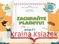 Zachraňte planetu: papír Luca de Leone 9788027710683 Drobek