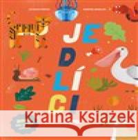 Jedlíci aneb čím se živí zvířata Martin Iannuzzi 9788027711963 Drobek