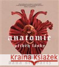 Anatomie: Příběh lásky Dana Schwartz 9788027712410 King Cool