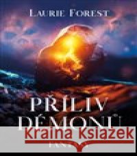 Příliv démonů Laurie Forest 9788027712533