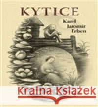 Kytice Karel Jaromír Erben 9788027713363