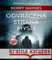 Odvrácená strana mysli Kerry Daynes 9788027713769