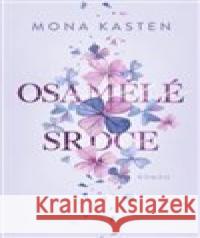 Osamělé srdce Mona Kasten 9788027714063 Red