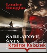 Šarlatové šaty Louise Douglas 9788027714582 Vendeta