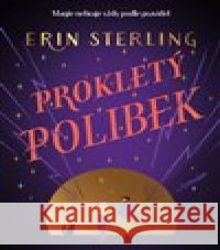 Prokletý polibek Erin Sterling 9788027720972
