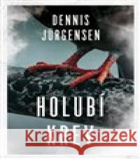 Holubí krev Dennis Jürgensen 9788027721337