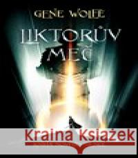 Liktorův meč Gene Wolfe 9788027721535 Fobos